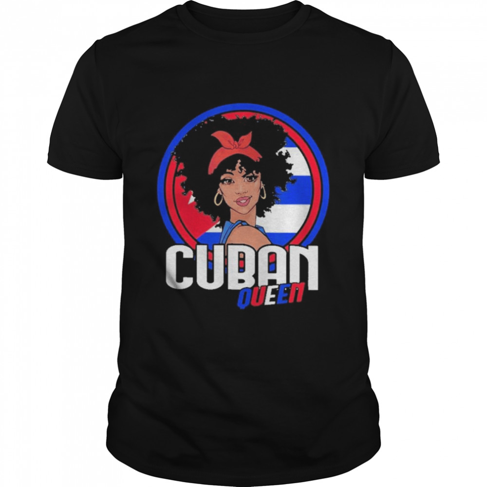 Black Women Cuban Queen With Patria Y Vida Cuba Libre shirt