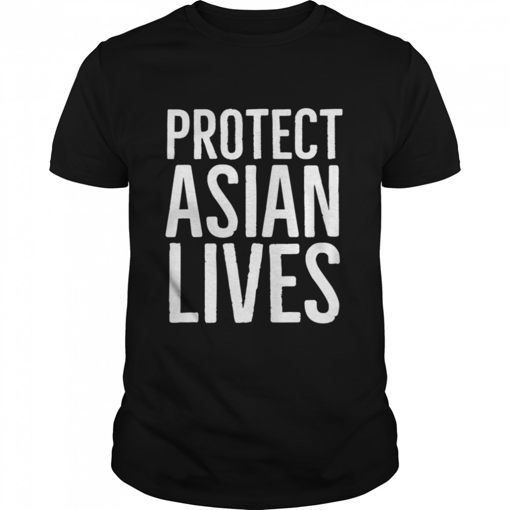 StopAAPIHate Protect Asian Lives Shirt