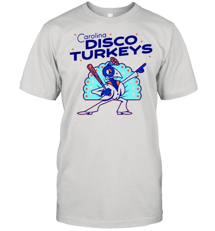The Carolina Disco Turkeys shirt