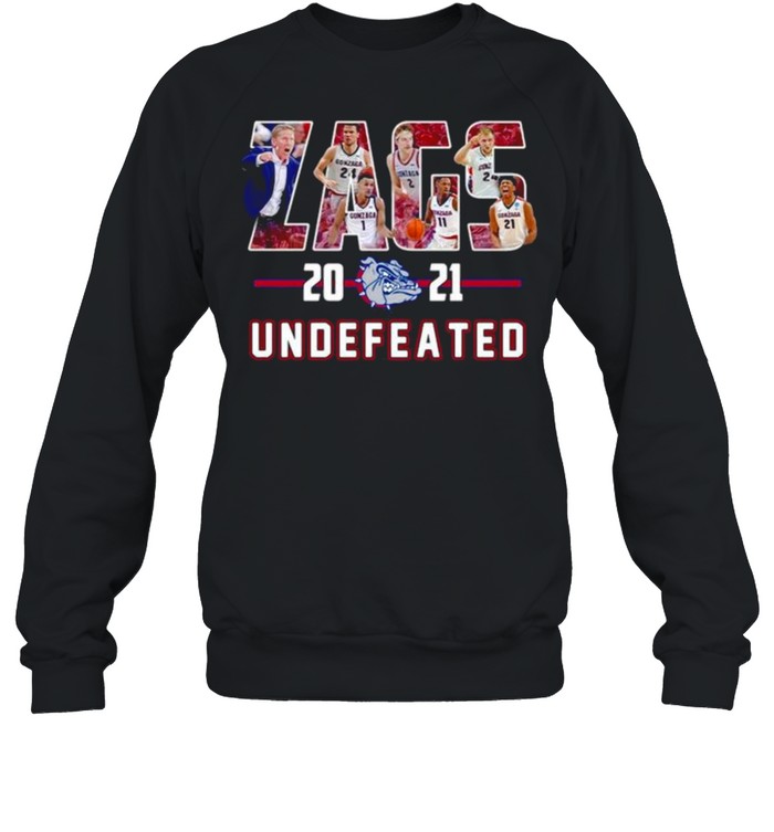Gonzaga Bulldogs Zags 2021 Undefeated Unisex Sweatshirt