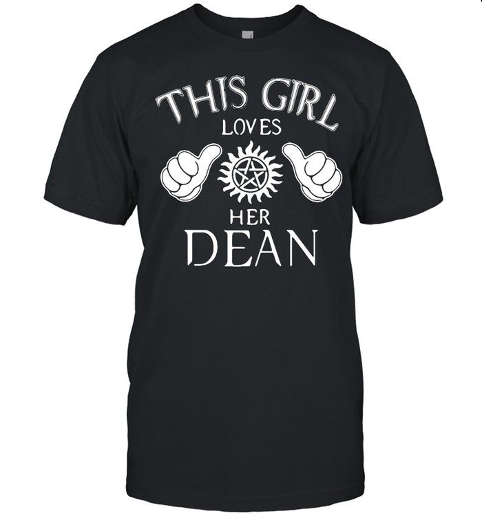This Girl Loves Her Dean T-shirt