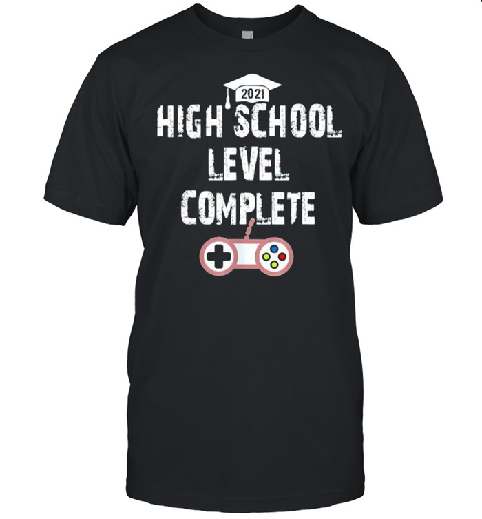 2021 high school level complete shirt