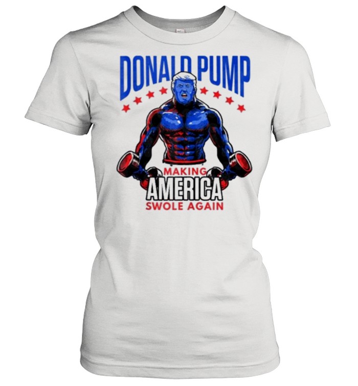 Donald trump making america swole again american flag shirt Classic Women's T-shirt