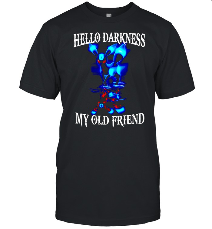 Hello darkness my old friend shirt