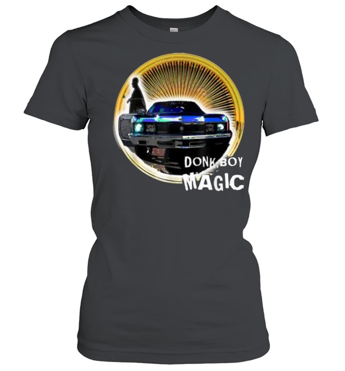 DONK BOY MAGIC Car T- Classic Women's T-shirt