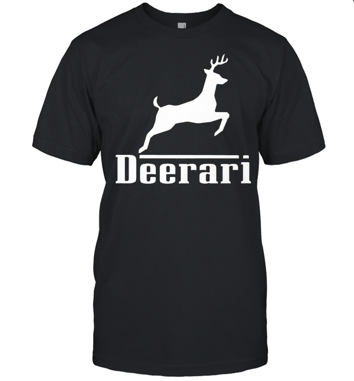 Hunting deer Deerari Shirt