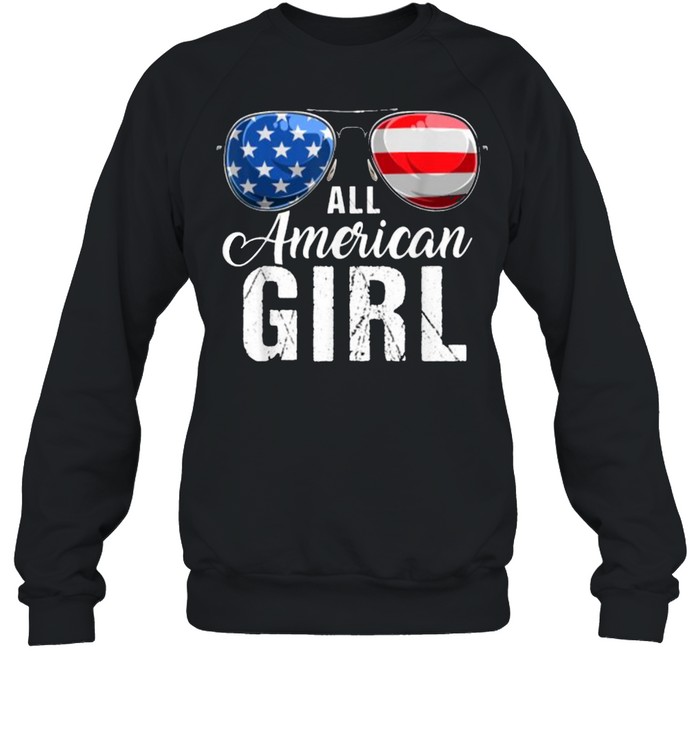 ALL AMERICAN GIRL USA Flag Patriotic Sunglasses T- Unisex Sweatshirt