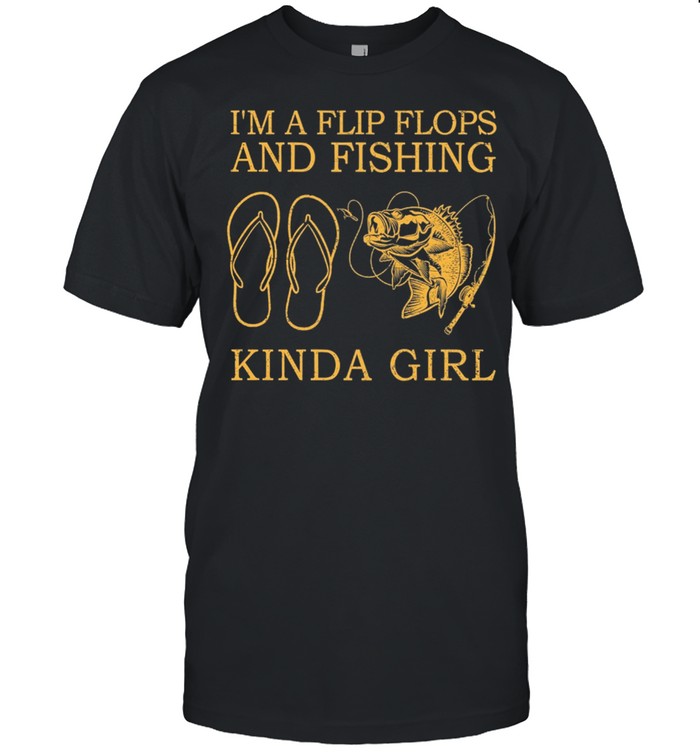 I Like Flip Flops And Fishing And Maybe 3 People shirt
