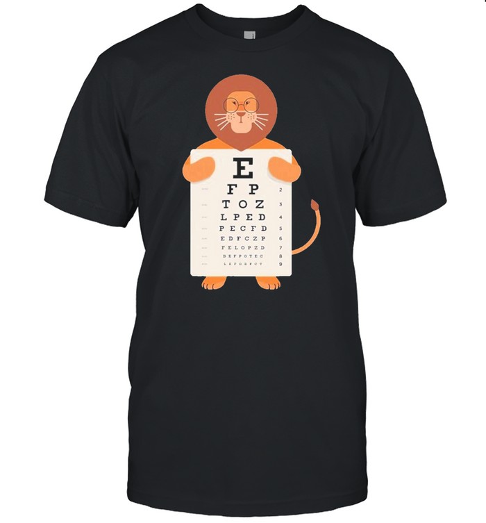 Lion Eye Chart Optometrist shirt