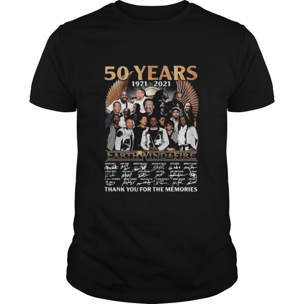 50 years 1971-2021 Earth Wind And Fire Thank You For The Memories Signatures Shirt