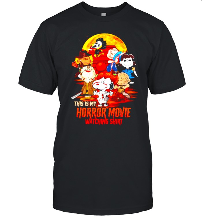 Peanuts characters this is my horror movies watching shirt