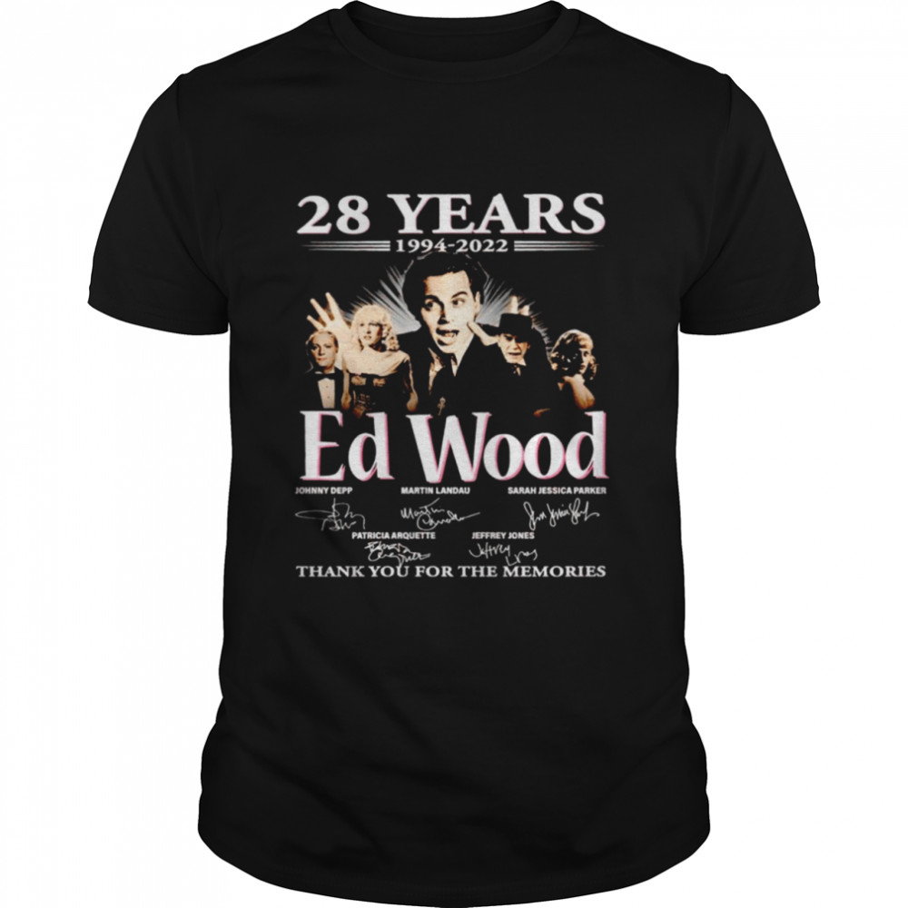 28 years 1994 2022 Ed Wood signatures thank you for the memories shirt