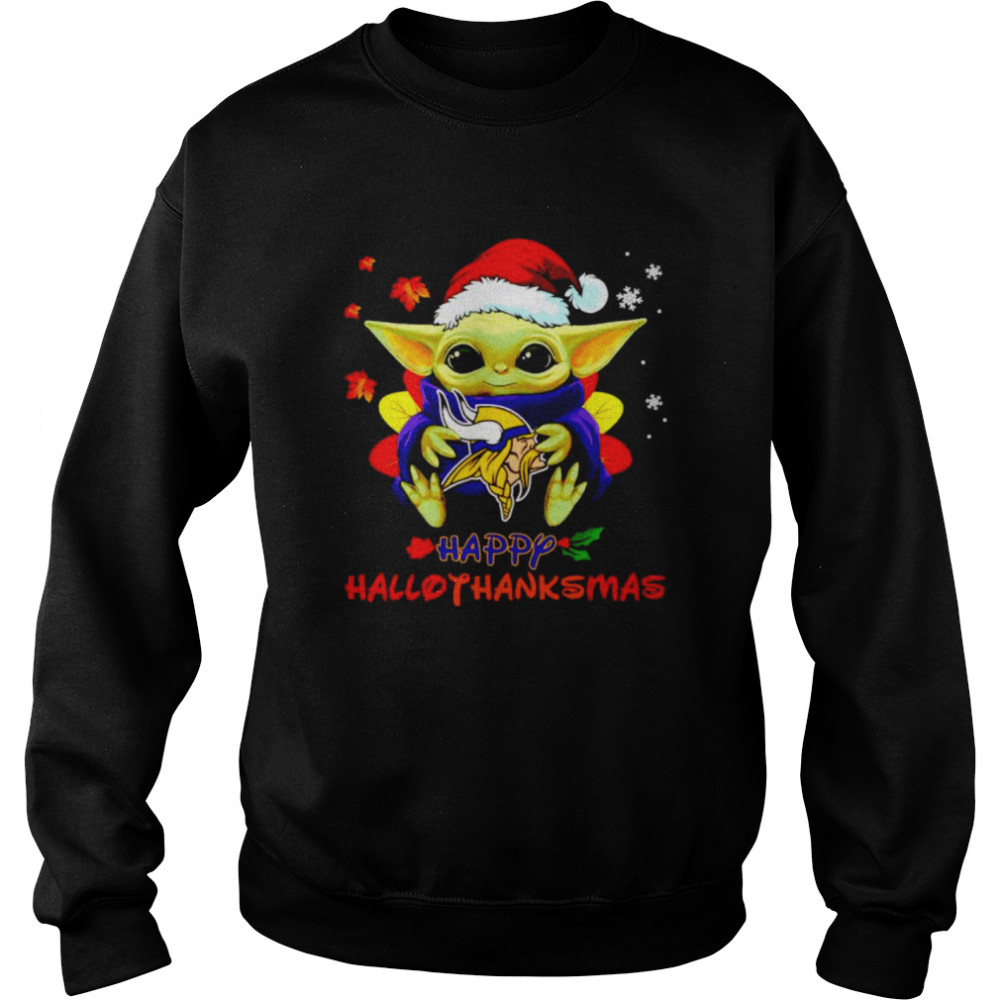 Baby Yoda Vikings happy Hallothanksmas shirt Unisex Sweatshirt