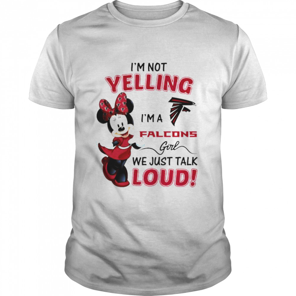 Minnie mouse I’m not yelling I’m a Falcons girl shirt