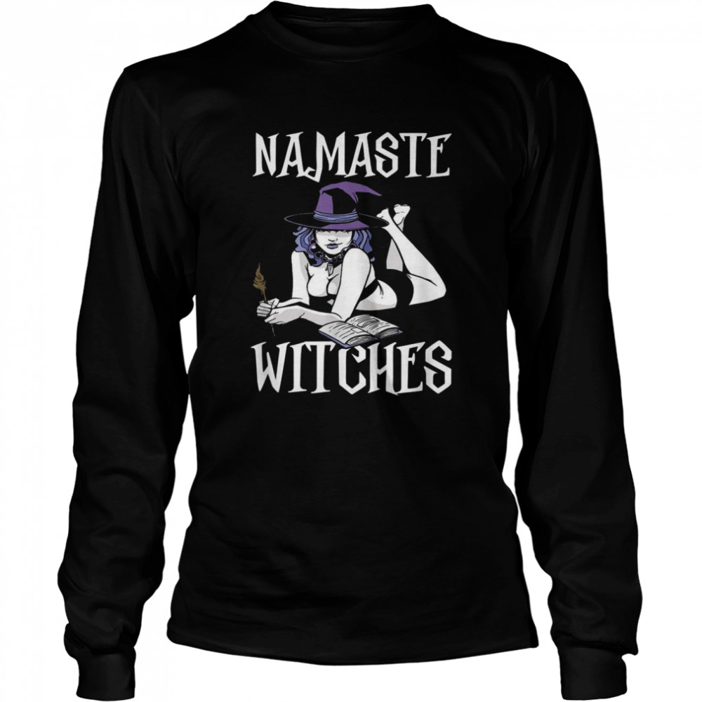 Namaste Witches Witch Monster Scary Halloween  Long Sleeved T-shirt