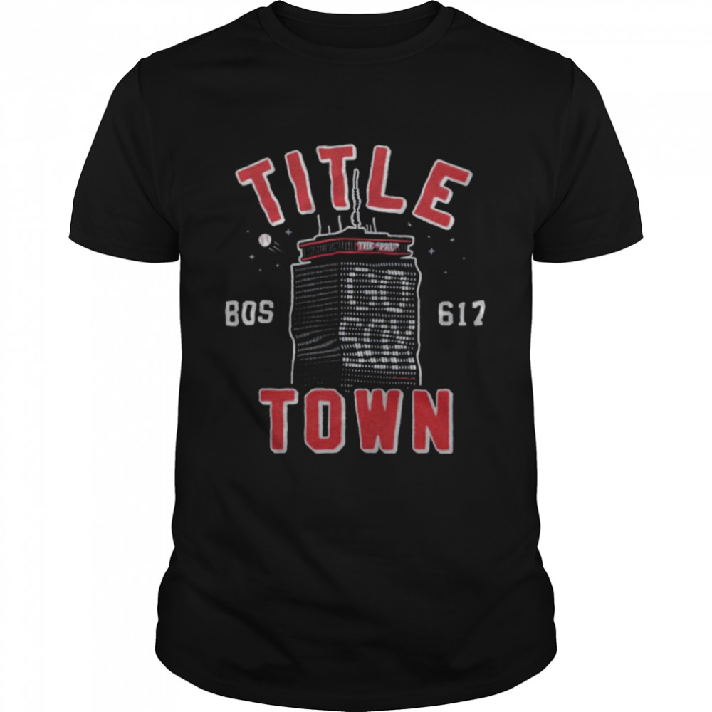 Title Town Boston Baseball T-shirt