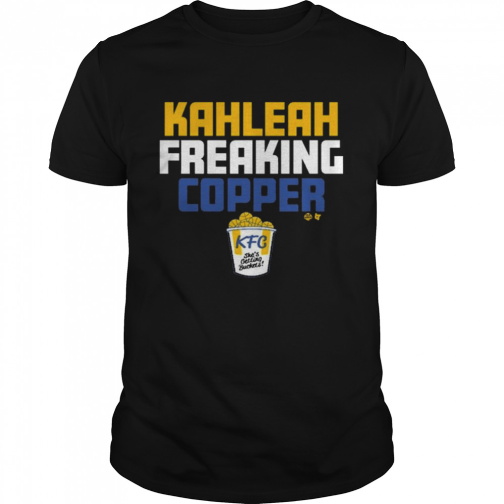 Kahleah Freaking Copper 2021 Shirt