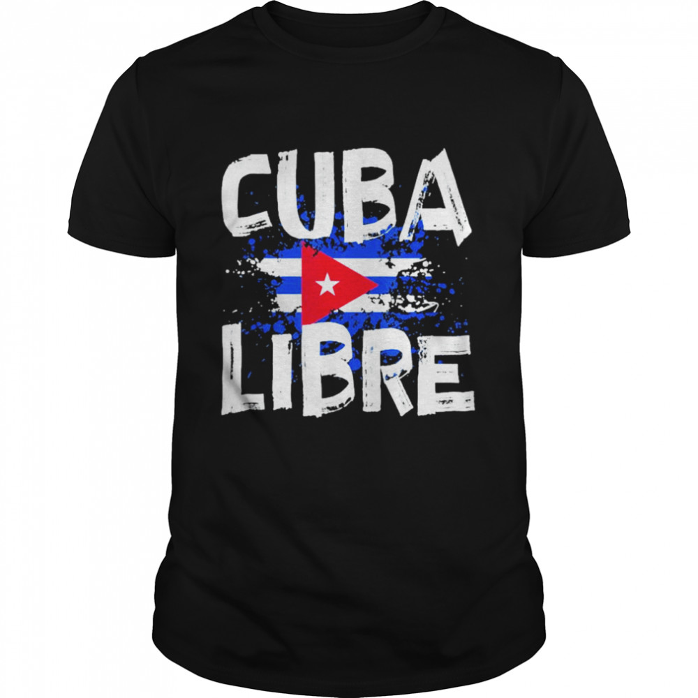 Free Cuba Libre Cuban Flag American Flag I Stand With Cuba 2021 Shirt