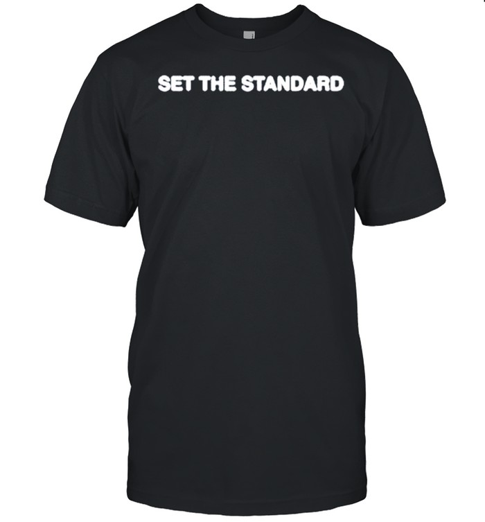 Set the standard shirt
