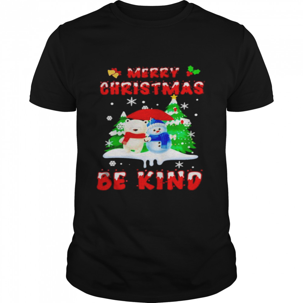 Merry Christmas Be Kind shirt