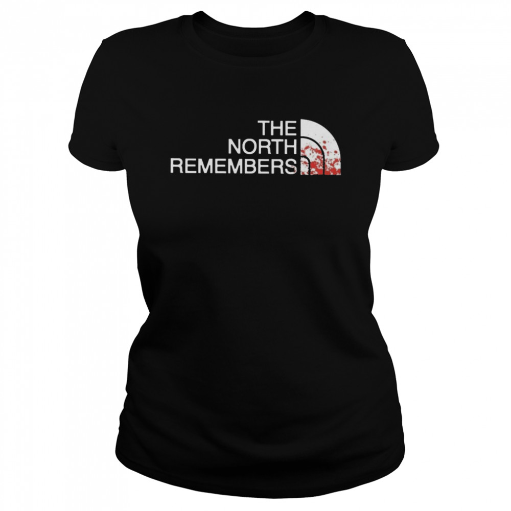 The North Remembers shirt Classic Women's T-shirt
