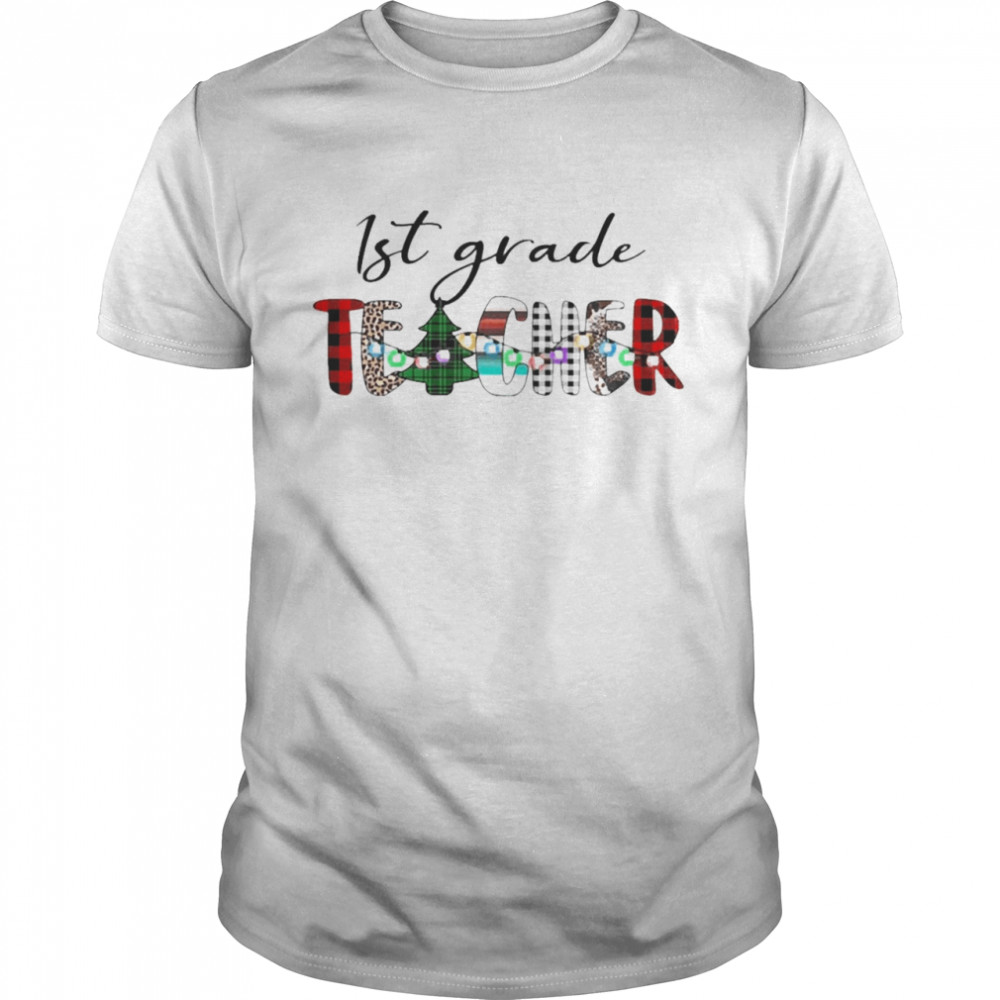 1st Grade Teacher Christmas Sweater Shirt