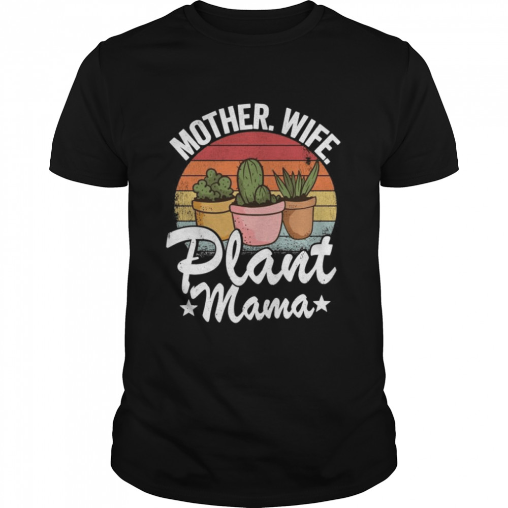 Mutter Frau Pflanze Mama Sukkulenten Mama Gärtner Pflanze Dame Shirt